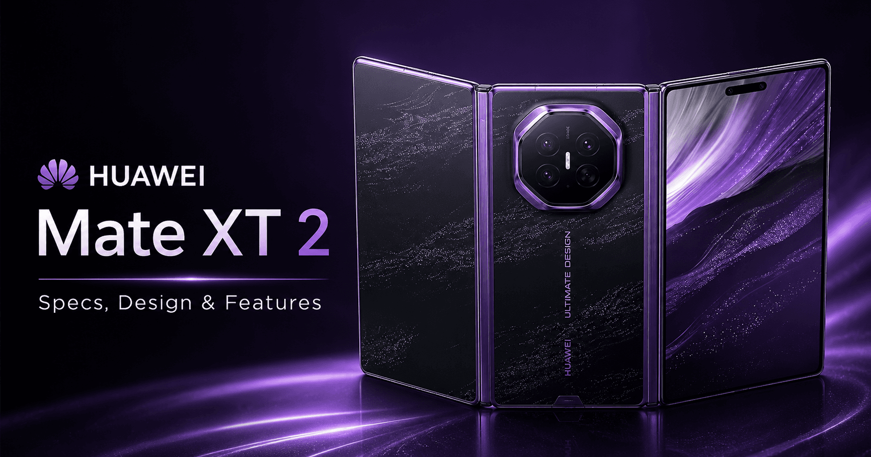 Huawei Mate XT 2: Specs, Colors, Features & Real Experience